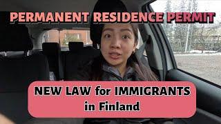 NEWS for IMMIGRANTS in Finland • Permanent Residence Permit Requirements