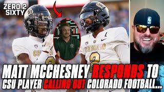 Matt McChesney RESPONDS To CSU Player CALLING OUT Colorado Football