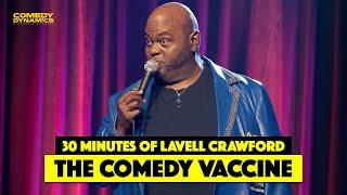 30 Minutes of Lavell Crawford The Comedy Vaccine