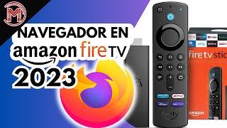 NAVEGADOR DE INTERNET EN AMAZON FIRE TV STICK INCREIBLE NAVEGA POR INTERNET EN FIRE TV 2023