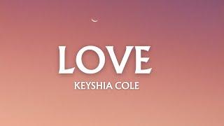 Keyshia Cole - Love  Lyrics 