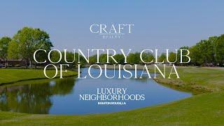 Luxury Neighborhoods in Baton Rouge - Country Club of Louisiana
