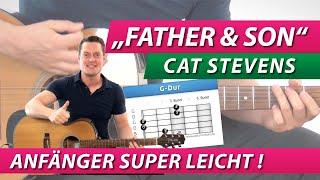 GITARRE LERNEN für ANFÄNGER schön leicht FATHER AND SON - CAT STEVENS