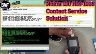 Nokia 130 RM 1035 Contact service Fix With Infinity best 100%working