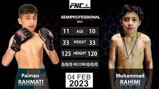 Full fights Muhammad Rahimi  Little McGregor of AFG vs Paiman Rahmati #FNC4#Full_fights