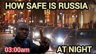 How safe is Russia  at night for blacks plus night public transport