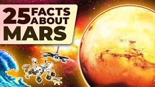 25 Facts About Mars