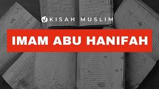 Biografi Imam Abu Hanifah - Kisah Muslim Yufid TV