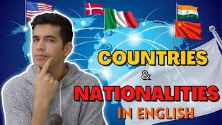 Talking About Countries & Nationalities In English