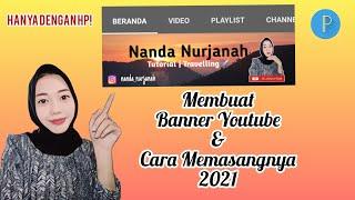 Cara Membuat Banner Youtube & Cara Memasangnya Di Android 2022  Pixellab