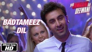 Badtameez Dil - Full Song - Yeh Jawaani Hai Deewani  Ranbir Kapoor Deepika Padukone