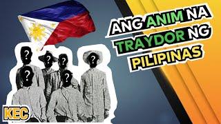 ANG ANIM NA TRAYDOR NG PILIPINAS  KEC