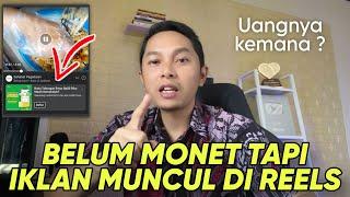 Belum Monet video Reels dan InStream Facebook tapi ada Iklannya