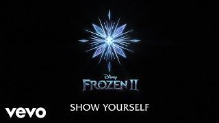 Idina Menzel Evan Rachel Wood - Show Yourself From Frozen 2Lyric Video