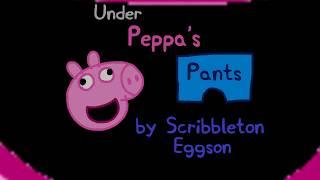 Under Peppas Pants - Season 25 Intro