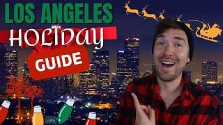 Los Angeles HOLIDAY Travel Guide 8 CANT MISS SPOTS