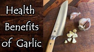 Health Benefits of Garlic