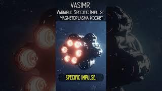 VASIMR Variable Specific Impulse Magnetoplasma Rocket