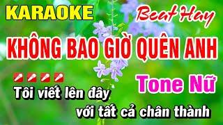 Karaoke Không Bao Giờ Quên Anh Nhạc Sống Tone Nữ  Hoài Phong Organ