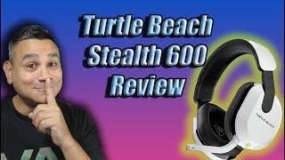 The New Turtle Beach Stealth 600 Full Review