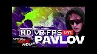 LIVE - PAVLOV Virtual Reality FPS - Search and DestroySurvival