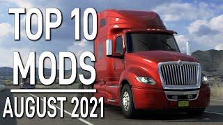 TOP 10 ATS MODS - AUGUST 2021  American Truck Simulator Mods.