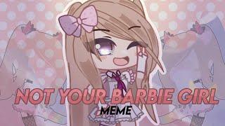 【 Not Your Barbie Girl 】  Meme  LEER DESCRIP