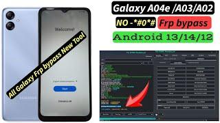 Samsung A04eA03sA02A01 Frp bypass Android 131412 No-*#0*# New ToolAll Galaxy Frp unlock 2024