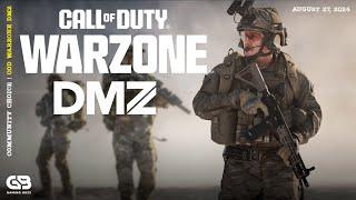 Community Call of Duty Warzone DMZ Squads - Hunting Together in the Warzone  August 27 2024