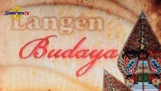 LANGEN BUDAYA KAMIS 21 JUNI 2024