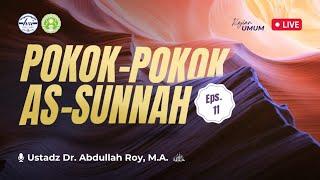 Kitab Ushulus Sunnah Imam Ahmad bin Hanbal - Pertemuan 11