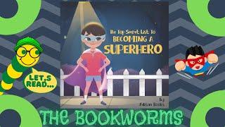 The Top Secret List to Becoming a Superhero‍️ - By Adisan Books