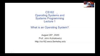 CS162 Lecture 1 What is an Operating System?