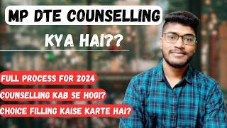 MP DTE Counselling Kya Hoti Hai?? Full Explain  Mp DTE Counselling 2024