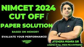 NIMCET 2024 CUTOFF PAPER SOLUTIONS ANSWER KEY 11 Times AIR 1 in NIMCET is only from JMA