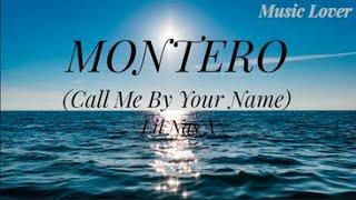 Montero  Lyrics  -  Call Me By Your Name  Lil Nas X