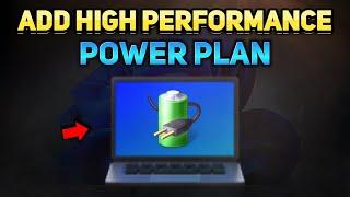 How to Add Missing High Performance Power Plan on Windows 10 & 11 Tutorial