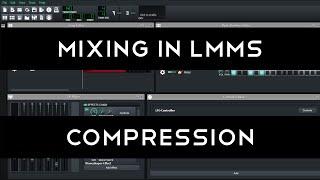 Mixing in LMMS 2 Compression