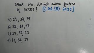 What are distinct prime factors of 26381? CDS II 2021