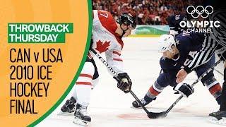 Canada v USA - Condensed Mens Ice Hockey Final - Vancouver 2010  Throwback Thursday