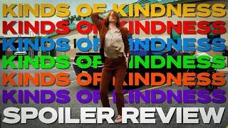 Kinds of Kindness - Movie Review  SPOILERS