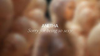 Anetha - Sorry For Being So Sexy Official Audio