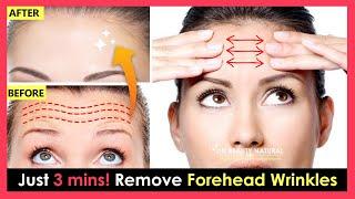 Just 3 mins How to remove Forehead Wrinkles Forehead lines Naturally  Face Yoga & Face Massage