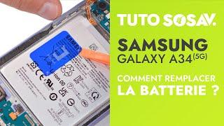 Comment changer la batterie du Samsung Galaxy A34 5G ? Tuto SOSav