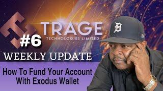 Trage Tech Weekly Update #6  Funding Your Account With Exodus Wallet Usdt Tron…