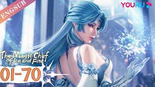 【The Magic Chef of Ice and Fire】EP01-70 FULL  Chinese Fantasy Anime  YOUKU ANIMATION