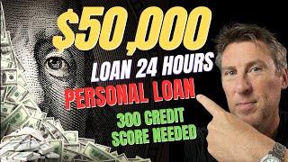  $50000 Personal Loan  300 Credit Score Approved  Soft Pull Pre approval Bad Credit OK Loans