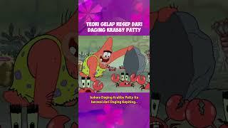 Teori gelap dibalik daging yang dipakai pada resep Krabby Patty