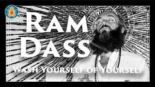 Ram Dass - Wash Yourself of Yourself  Black Screen  No Music  Full Lecture