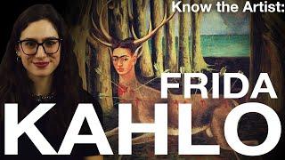 Know the Artist Frida Kahlo